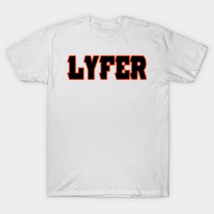 Cincinnati Lyfer!!! T-Shirt